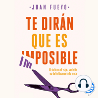 Te dirán que es imposible