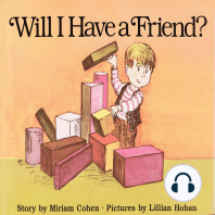 Will I Have A Friend?