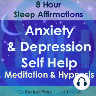 8 Hour Sleep Affirmations - Anxiety & Depression Self Help Meditation & Hypnosis