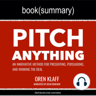 Pitch Anything by Oren Klaff - Book Summary: An Innovative Method for Presenting, Persuading, and Winning the Deal