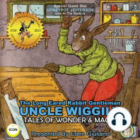 The Long Eared Rabbit Gentleman Uncle Wiggily - Tales Of Wonder & Magic