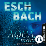 Aquamarin - Teil 1 (Ungekürzt)