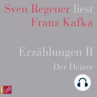 Erzählungen II - Der Heizer - Sven Regener liest Franz Kafka (Ungekürzt)