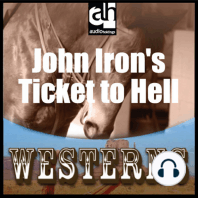John Iron's Ticket to Hell