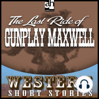Last Ride of Gunplay Maxwell