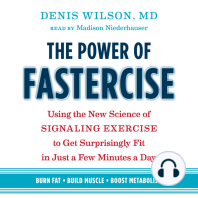 The Power of Fastercise: Using the New Science of Signaling Exercise to Get Surprisingly Fit in Just a Few Minutes a Day