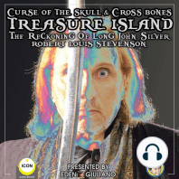 Curse Of The Skull & Cross Bones Treasure Island The Reckoning Of Long John Silver