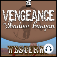 Vengeance in Shadow Canyon