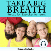 Take A Big Breath For Teens