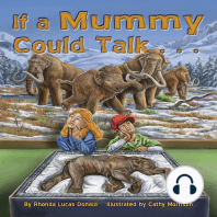 If a Mummy Could Talk . . .