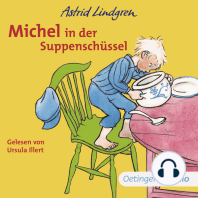 Michel aus Lönneberga 1. Michel in der Suppenschüssel