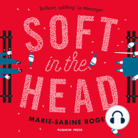 Soft in the Head