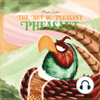 The Not So Pleasant Pheasant