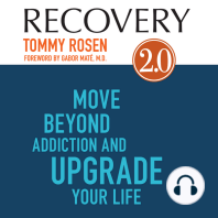 Recovery 2.0: Move Beyond Addiction and Upgrade Your Life