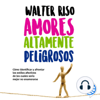 Amores altamente peligrosos