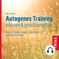 Autogenes Training erlernen & gezielt einsetzen (Hörbuch)