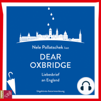 Dear Oxbridge - Liebesbrief an England