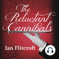 The Reluctant Cannibals