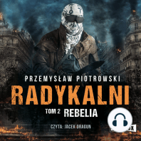 Radykalni. Tom 2. Rebelia