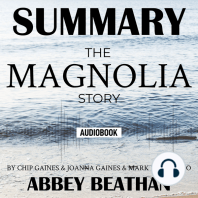 Summary of The Magnolia Story by Chip Gaines & Joanna Gaines & Mark Dagostino
