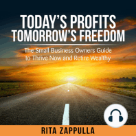 Today's Profit's Tomorrow's Freedom