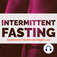 Intermittent Fasting Explained for Health and Weight Loss