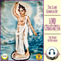 The Lost Gospels Of Lord Chaitanya