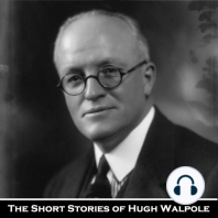 The Short Storeis of Hugh Walpole