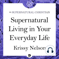 Supernatural Living in Your Everyday Life