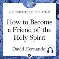 How to Become a Friend of the Holy Spirit: A Feature Teaching With David Hernandez