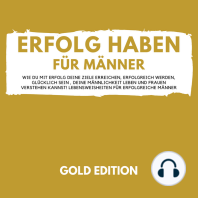 Erfolg Haben für Männer Gold Edition