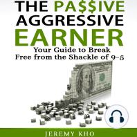 The Passive Aggressive Earner