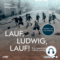 Lauf, Ludwig, Lauf!