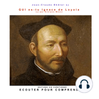 Qui es-tu Ignace de Loyola ?