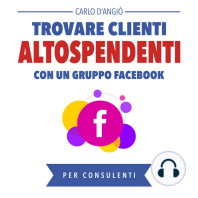 Trovare clienti Alto Spendenti con un gruppo Facebook