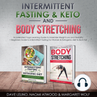 Intermittent Fasting & Keto + Body Stretching