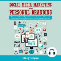 Social Media Marketing and Personal Branding Bible
