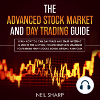 The Advanced Stock Market and Day Trading Guide