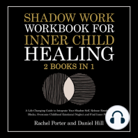 Shadow Work Workbook for Inner Child Healing (2 Books in 1)