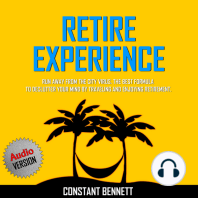 Retire Experience