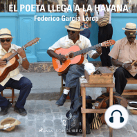 El poeta llega a la Havana