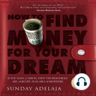 How To Find Money For Your Dream