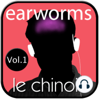earworms le chinois