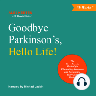 Goodbye Parkinson’s, Hello Life!