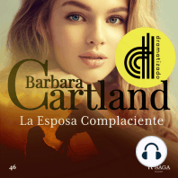 La Esposa Complaciente (La Colección Eterna de Barbara Cartland 46) - Dramatizado