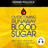 Overcoming Runaway Blood Sugar