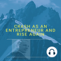 Crash as an Entrepreneur and Rise Again