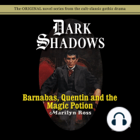 Barnabas, Quentin and the Magic Potion