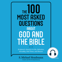 The 100 Most Asked Questions about God and the Bible