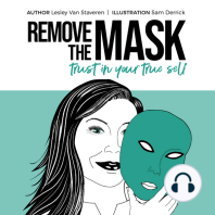 Remove the Mask